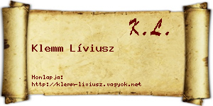 Klemm Líviusz névjegykártya
